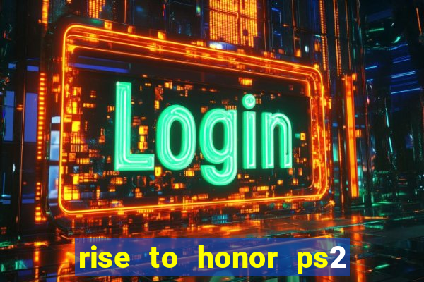 rise to honor ps2 iso pt br